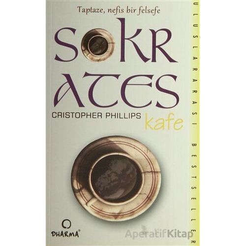 Sokrates Kafe - Christopher Philips - Dharma Yayınları