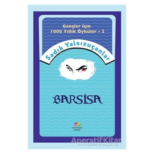 Barsisa - Sadık Yalsızuçanlar - Mevsimler Kitap