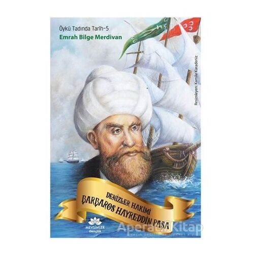 Denizler Hakimi Barbaros Hayreddin Paşa - Emrah Bilge Merdivan - Mevsimler Kitap