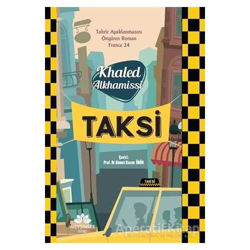 Taksi - Khaled Alkhamissi - Mevsimler Kitap