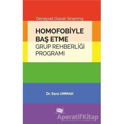 Homofobiyle Baş Etme Grup Rehberliği Programı - Esra Ummak - Anı Yayıncılık