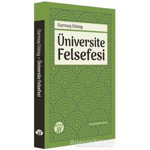 Üniversite Felsefesi - Durmuş Günay - Büyüyen Ay Yayınları