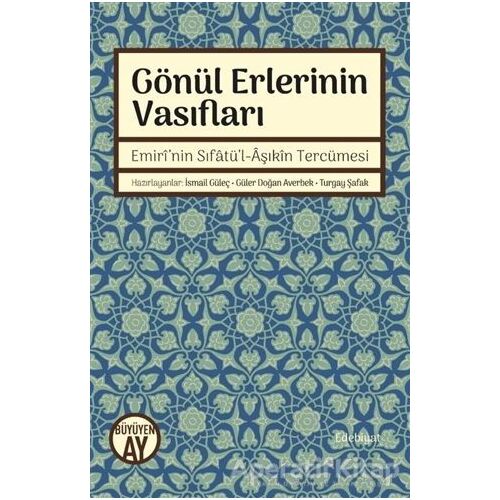 Gönül Erlerinin Vasıfları - Kolektif - Büyüyen Ay Yayınları