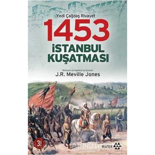 1453 İstanbul Kuşatması - J. R. Melville Jones - Yeditepe Yayınevi