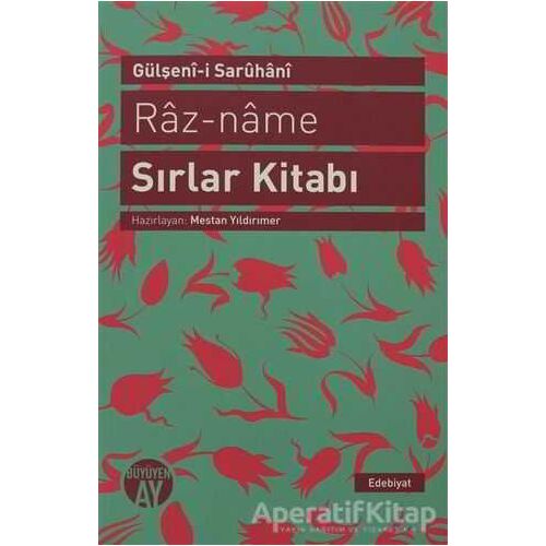 Raz-name - Sırlar Kitabı - Gülşenı-i Saruhanı - Büyüyen Ay Yayınları