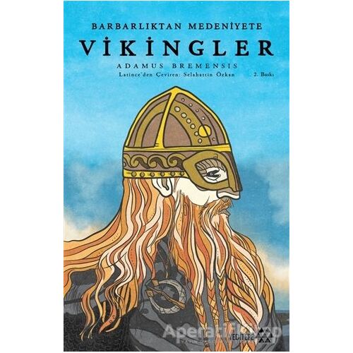 Barbarlıktan Medeniyete Vikingler - Adamus Bremensis - Yeditepe Yayınevi