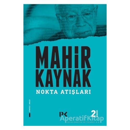 Nokta Atışları - Mahir Kaynak - Profil Kitap