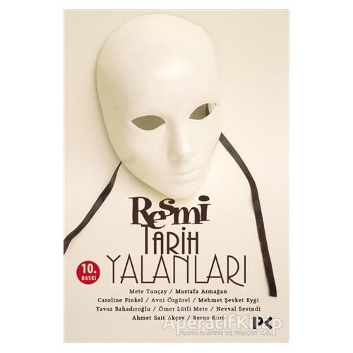 Resmi Tarih Yalanları - Mustafa Armağan - Profil Kitap