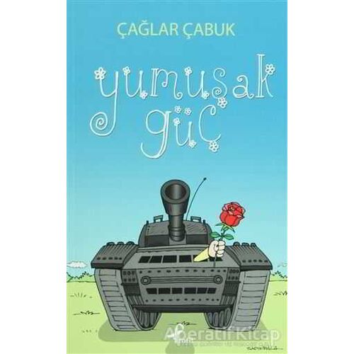 Yumuşak Güç - Çağlar Çabuk - Profil Kitap