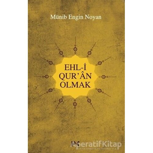 Ehl-i Quran Olmak - Münib Engin Noyan - Profil Kitap