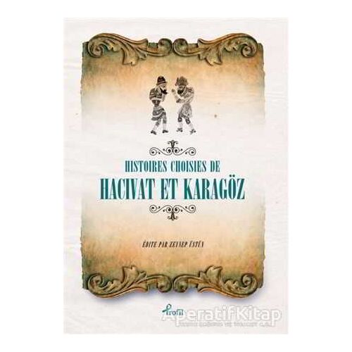 Histoires Choisies de Hacivat et Karagöz - Anonim - Profil Kitap