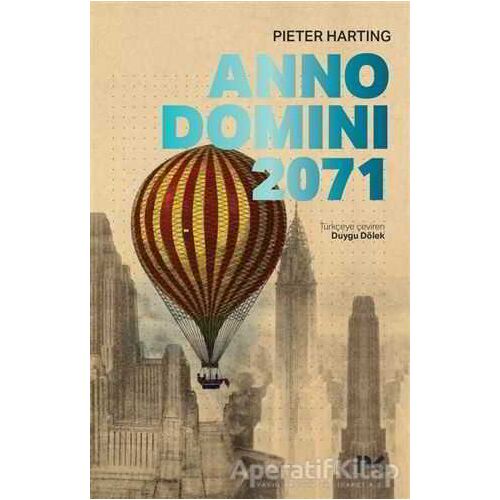 Anno Domini 2071 - Pieter Harting - Profil Kitap