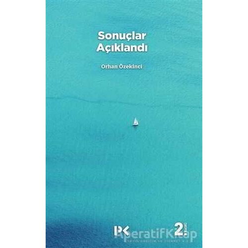 Sonuçlar Açıklandı - Orhan Özekinci - Profil Kitap