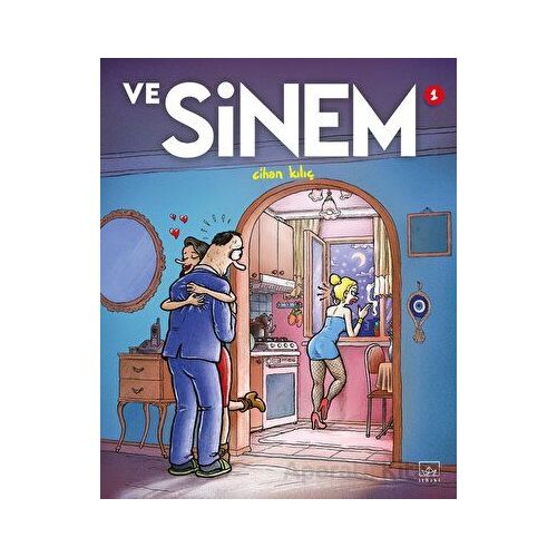 Ve Sinem 1. Cilt - Cihan Kılıç - İthaki Yayınları