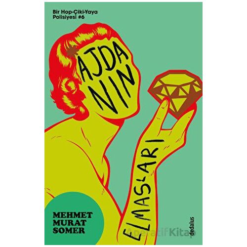 Ajdanın Elmasları - Mehmet Murat Somer - Dedalus Kitap