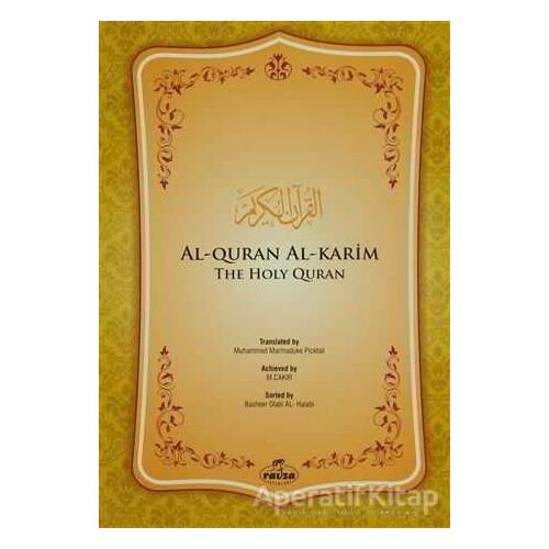 Al-Quran Al-Karim (İngilizce Kuran) - Muhammed Marmaduke Pickthall - Ravza Yayınları