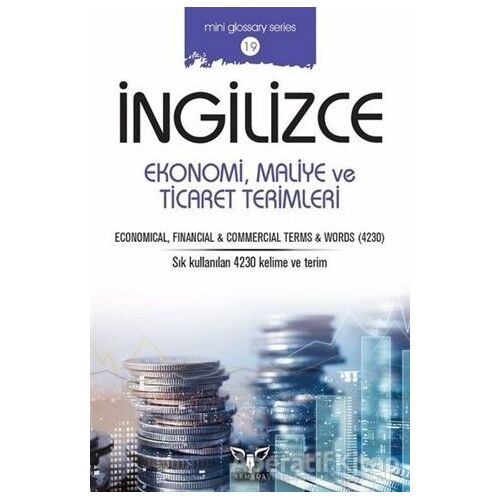 İngilizce Ekonomi Maliye ve Ticaret Terimleri - Mahmut Sami Akgün - Armada Yayınevi