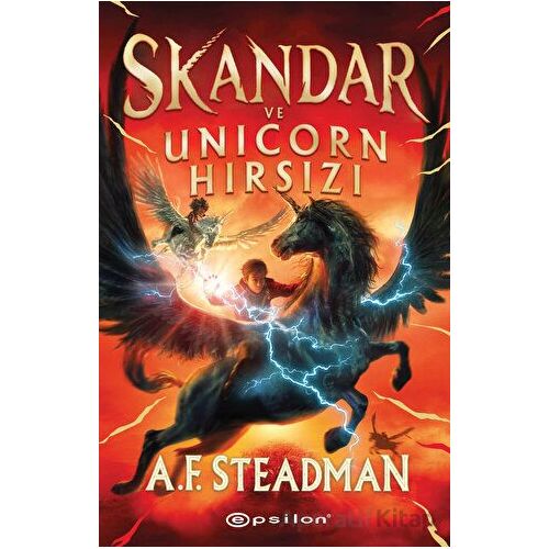 Skandar Ve Unicorn Hırsızı - A.F. Steadman - Epsilon Yayınevi