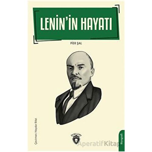 Leninin Hayatı - Pier Şal - Dorlion Yayınları