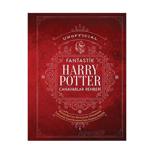 Unofficial Harry Potter Fantastik Canavarlar Rehberi - Kolektif - Martı Yayınları