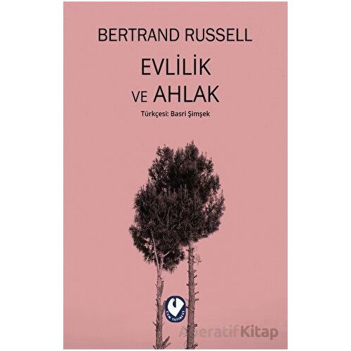 Evlilik ve Ahlak - Bertrand Russell - Cem Yayınevi