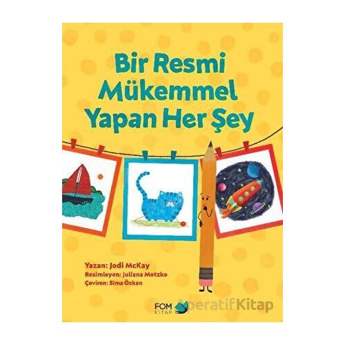 Bir Resmi Mükemmel Yapan Her Şey - Jody McKay - FOM Kitap