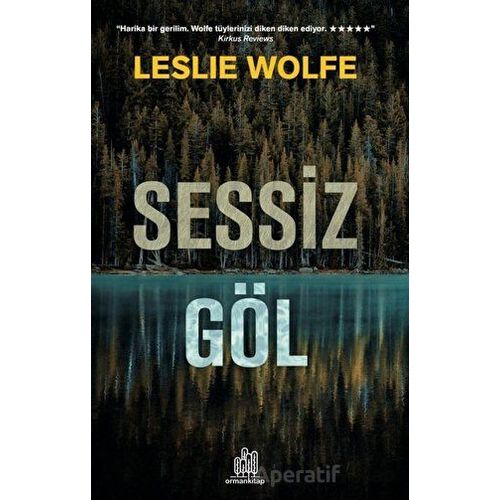 Sessiz Göl - Leslie Wolfe - Orman Kitap