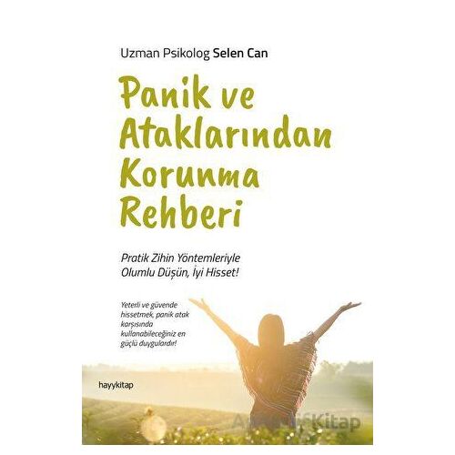 Panik ve Ataklarından Korunma Rehberi - Selen Can - Hayykitap