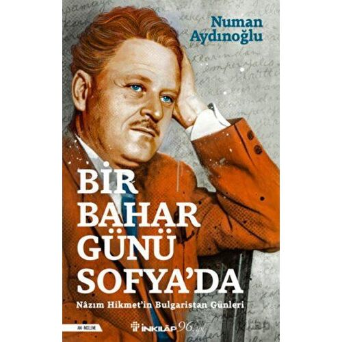 Bir Bahar Günü Sofyada - Numan Aydınoğlu - İnkılap Kitabevi