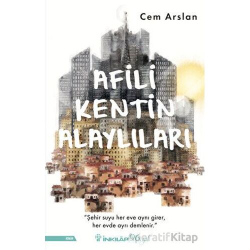 Afili Kentin Alaylıları - Cem Arslan - İnkılap Kitabevi