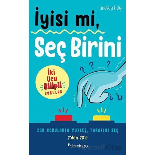 İyisi mi, Seç Birini - Lindsey Daly - Domingo Yayınevi