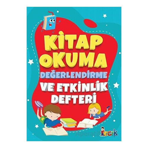 Kitap Okuma Değerlendirme ve Etkinlik Defteri - Kolektif - Bıcırık Yayınları