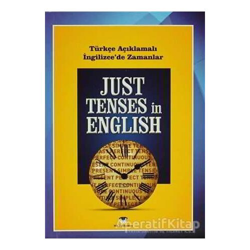 Just Tenses in English - Kolektif - MK Publications