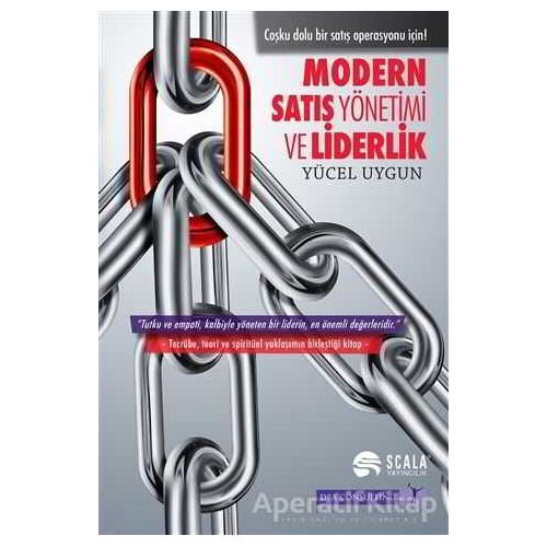 Modern Satış Yönetimi ve Liderlik - Yücel Uygun - Scala Yayıncılık