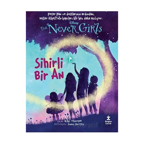 Disney The Never Girls Sihirli Bir An - Kiki Thorpe - Doğan Çocuk
