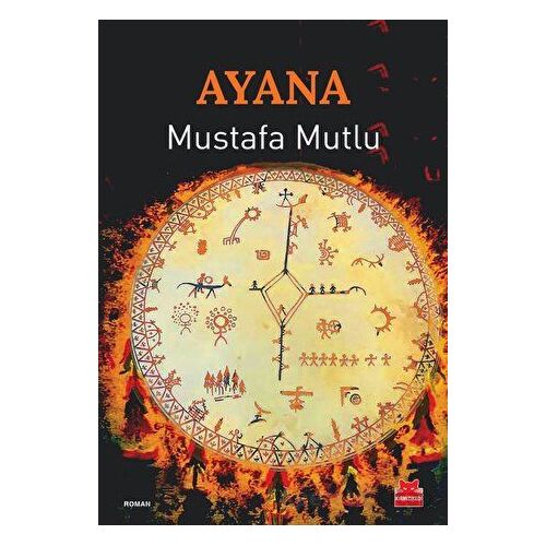 Ayana - Mustafa Mutlu - Kırmızı Kedi Yayınevi