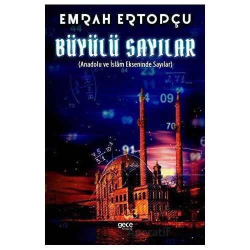 Büyülü Sayılar - Emrah Ertopçu - Gece Kitaplığı