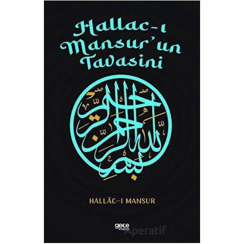 Hallac-ı Mansurun Tavasini - Hallac-ı Mansur - Gece Kitaplığı