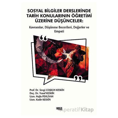 Sosyal Bilgiler Derslerinde Tarih Konularının Öğretimi Üzerine Düşünceler: Kavramlar, Düşünme Beceri