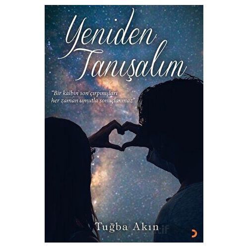 Yeniden Tanışalım - Tuğba Akın - Cinius Yayınları