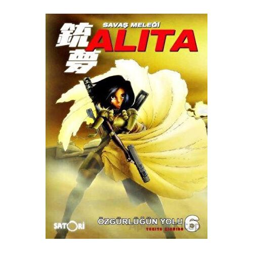 Savaş Meleği Alita 6 - Yukito Kishiro - Satori