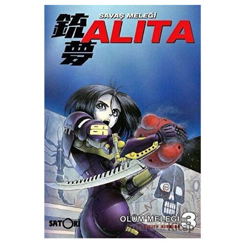 Savaş Meleği Alita 3 - Yukito Kishiro - Satori