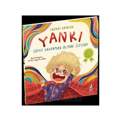 Yankı Süper Kahraman Olmak İstiyor - Yağmur Karacan - Ren Çocuk