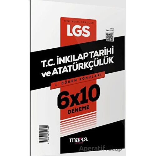 2024 LGS 1. Dönem Konuları T.C. İnkılap Tarihi ve Atatürkçülük 6x10 Deneme Marka Yayınları