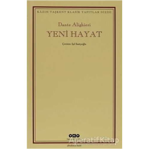 Yeni Hayat - Dante Alighieri - Yapı Kredi Yayınları