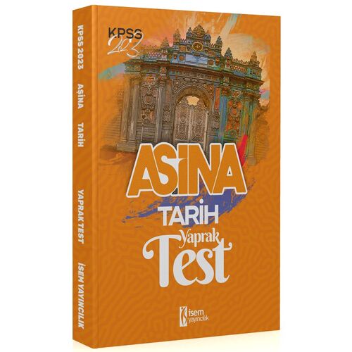 İsem 2023 KPSS Tarih Aşina Yaprak Test Çek Kopart