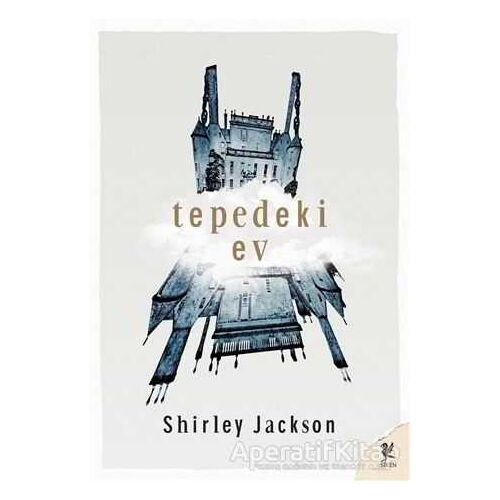 Tepedeki Ev - Shirley Jackson - Siren Yayınları