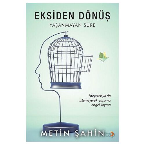 Eksiden Dönüş - Metin Şahin - Cinius Yayınları
