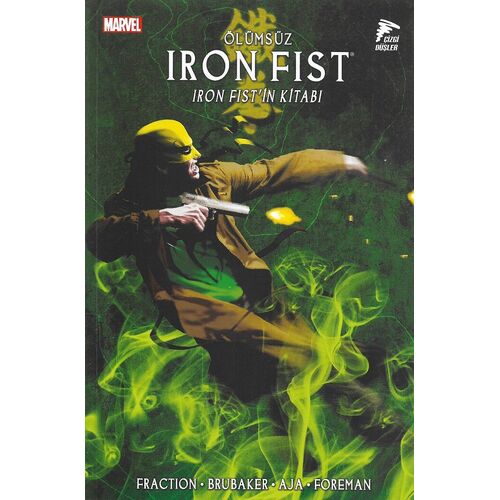 Ölümsüz Iron Fist 3 - Ed Brubaker - Çizgi Düşler Yayınevi