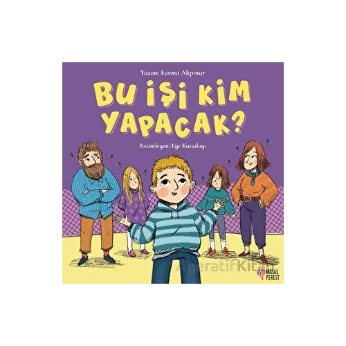 Bu İşi Kim Yapacak? - Fatma Akpınar - Masalperest